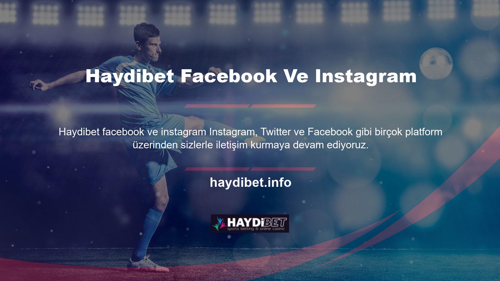 Haydibet Facebook Ve Instagram