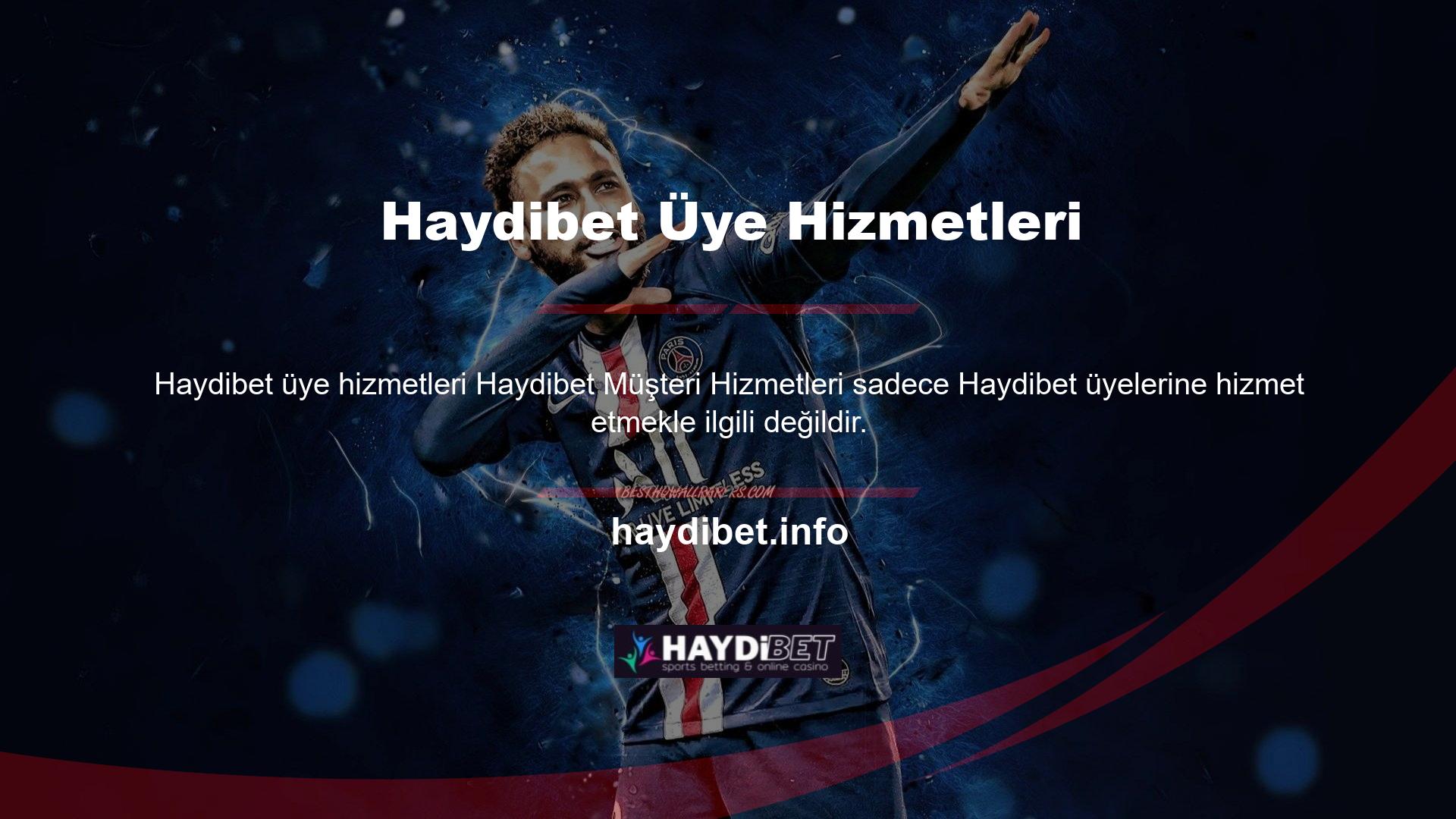 Üye olmadan önce Haydibet hakkında bilgi almak istiyorsanız veya bahis hakkında herhangi bir sorunuz varsa, üye olmadan canlı destek alabilirsiniz